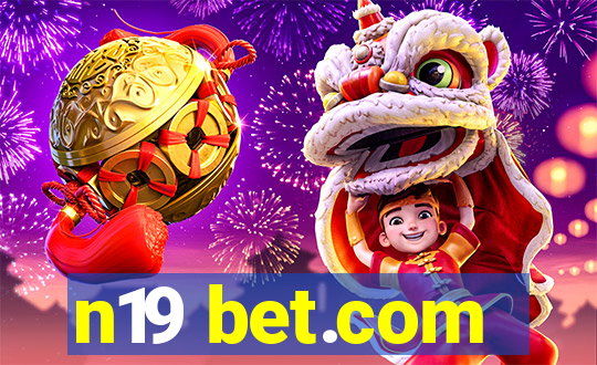 n19 bet.com